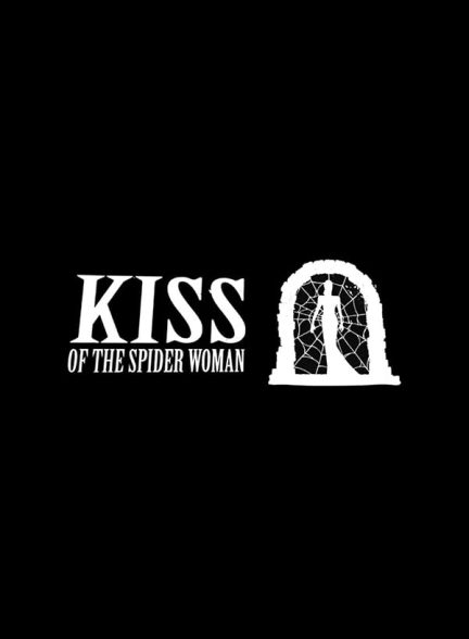 دانلود فیلم Kiss of the Spider Woman