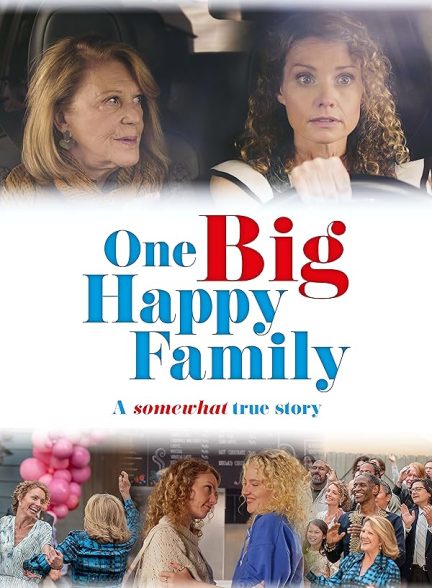دانلود فیلم One Big Happy Family